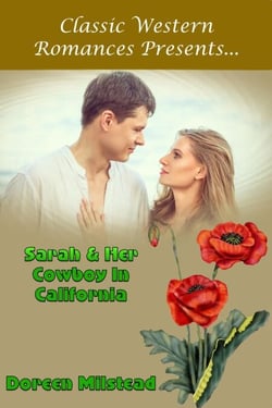Sarah &amp; Her Cowboy In California