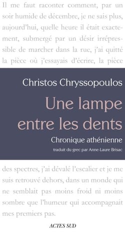 Une lampe entre les dents - Chronique athénienne