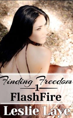Finding Freedom 1: FlashFire - Finding Freedom, #1