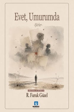 Evet, Umurumda - R.F. Güzel- Şiir Serisi, #28