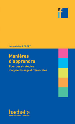 Collection F - Manières d'apprendre (ebook) - Pour des stratégies d'apprentissage différenciées