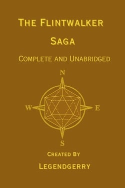 The Flintwalker Saga - The Flintwalker Chronicles
