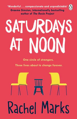 Saturdays at Noon - An uplifting, emotional and unpredictable page-turner to make you smile