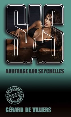 SAS 49 Naufrage aux Seychelles