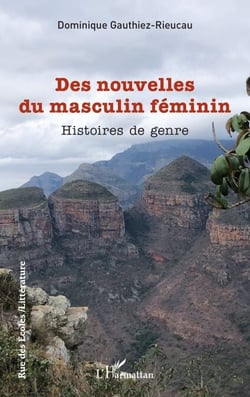 Des nouvelles du masculin féminin - Histoires de genre