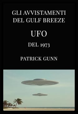 Gli avvistamenti UFO del Gulf Breeze del 1973