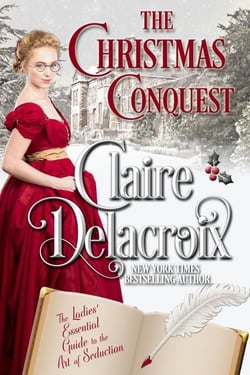 The Christmas Conquest - The Ladies' Essential Guide to the Art of Seduction, #1