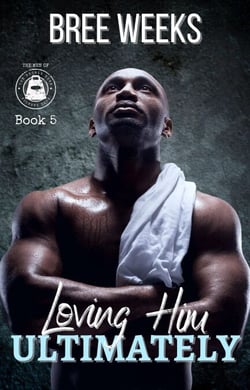 Loving Him Ultimately: An Instalove Suspense Romance - The Men of The Double Down Fitness Club, #5