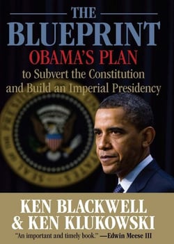 Blueprint - Obama's Plan to Subvert the Constitution and Build an Imperial Presidency