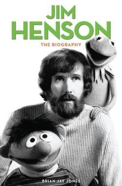 Jim Henson - The Biography