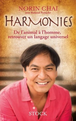 Harmonies - De l'animal à l'homme, retrouver un langage universel