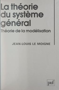 La théorie du système général - Théorie de la modélisation