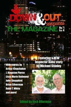 Down &amp; Out: The Magazine Volume 1 Issue 4