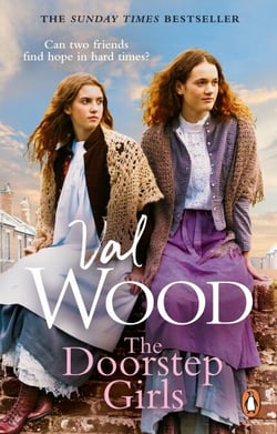 The Doorstep Girls - A heart-warming story of triumph over adversity from Sunday Times bestselling author