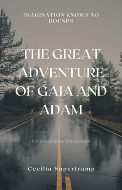 The Great Adventure of Gaia and Adam - The Great Adventure: A Journey through the Kingdoms of the Universe, #1