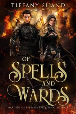 Of Spells and Wards - Wardens of Estralia, #0.5