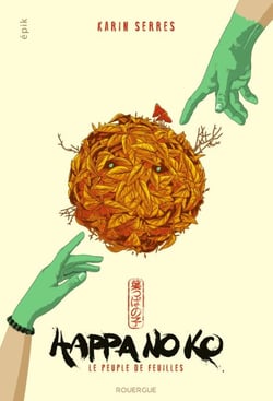 Happa no ko - Le peuple de feuilles