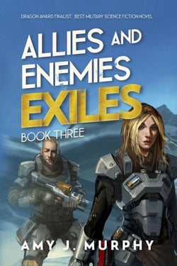 Allies and Enemies: Exiles (Series Book 3) - Allies and Enemies, #3