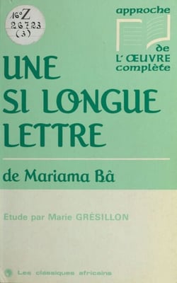 «Une si longue lettre» de Mariama Bâ - Étude