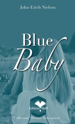 Blue Baby - Fiction historique