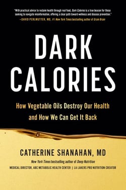Dark Calories - How Vegetable Oils Destroy Our Health and How We Can Get It Back