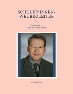 Schüler*innen-Wegbegleiter - Grundschule <=> Weiterführende Schule