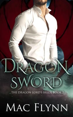 Dragon Sword: The Dragon Lord's Bride Book 2 (Dragon Shifter Romance) - The Dragon Lord's Bride, #1