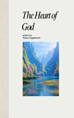 The Heart of God - In pursuit of God
