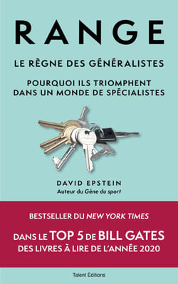 Range : Le règne des généralistes - Pourquoi ils triomphent dans un monde de spécialistes