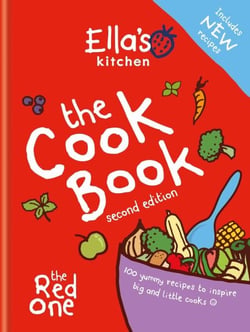 Ella's Kitchen: The Cookbook - The Red One