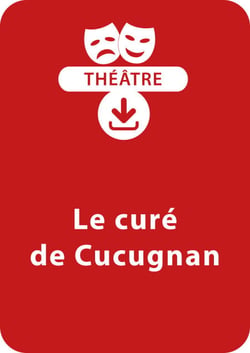Le curé de Cucugnan - Une pièce de théâtre à télécharger