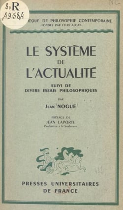 Le système de l'actualité - Suivi de divers essais philosophiques
