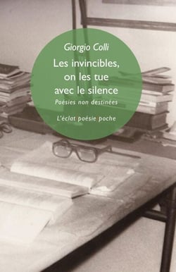 Les invincibles, on les tue avec le silence - poésies complètes