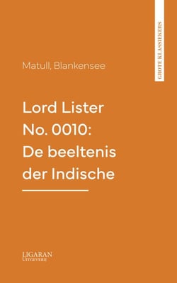 Lord Lister No. 0010: De beeltenis der Indische
