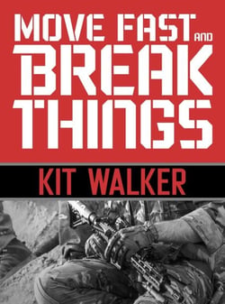 Move Fast and Break Things