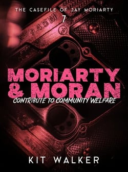 Moriarty &amp; Moran Contribute to Community Welfare - The Casefile of Jay Moriarty, #7