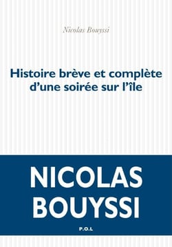 Histoire brève et complète d'une soirée sur l'île