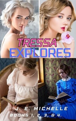 Tressa Explores Books 1, 2, 3, &amp; 4. - Tressa Explores