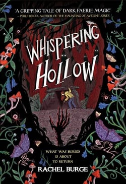 Whispering Hollow - A creepy tale perfect for fans of Stranger Things and Sophie Anderson aged 9+