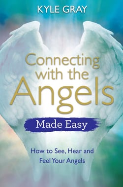 Connecting with the Angels Made Easy - How to See, Hear and Feel Your Angels