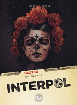 Interpol - Volume 1 - Mexico - La Muerte - Mexico - La Muerte