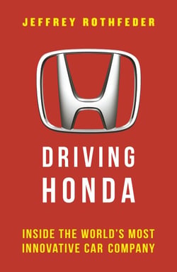 Driving Honda - Inside the World’s Most Innovative Car Company