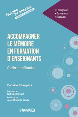 Accompagner le mémoire en formation d'enseignants - Outils et méthodes