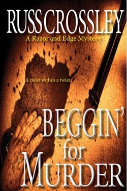 Beggin' For Murder - The Razor and Edge Mysteries, #4