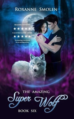 The Amazing Super Wolf - The Amazing Wolf Boy, #6