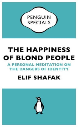 The Happiness of Blond People - A Personal Meditation on the Dangers of Identity