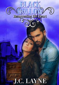 Resurrecting His Heart - Black Hollow