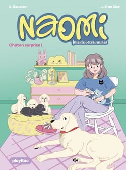 Naomi, fille de vétérinaire - Chaton surprise ! - Tome 1