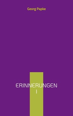 Erinnerungen I - Eine Reise in die Vergangenheit 5. Ausgabe