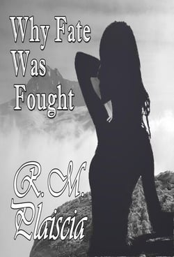 Why Fate Was Fought (Book 2 : Before The River's Crescent) - Shroud of Ages, #7